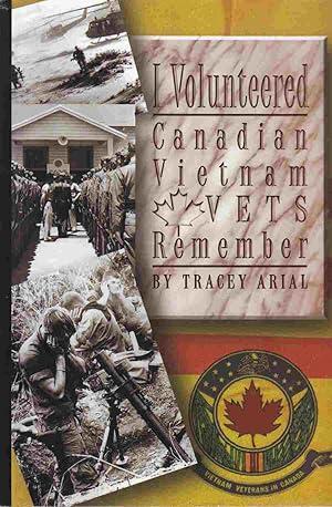 Seller image for I Volunteered Canadian Vietnam Vets Remember for sale by Riverwash Books (IOBA)