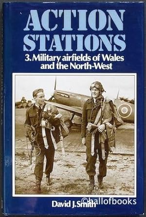 Action Stations 3. Military airfields of Wales and the North-West