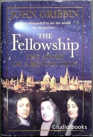 The Fellowship: The Story Of A Revolution