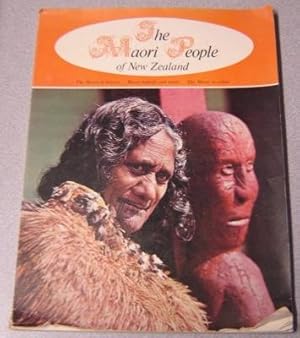 Bild des Verkufers fr The Maori People Of New Zealand (the Maori In History, Maori Legends And Music, The Maori In Colour) zum Verkauf von Books of Paradise