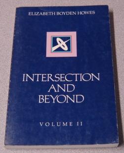 Seller image for Intersection And Beyond, Volume II (2, Two) for sale by Books of Paradise