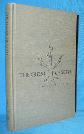 Seller image for The Quest of Seth for the Oil of Life for sale by Alhambra Books