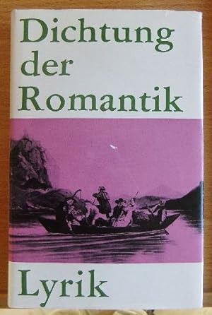 Seller image for Dichtung der Romantik: Lyrik. Gedicht - Ballade - Scherz - Satire - Ironie. Mit 6 zeitgenssischen Illustrationen. for sale by Antiquariat Blschke
