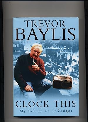 Immagine del venditore per Clock This. My Life As An Inventor. venduto da Lyndon Barnes Books