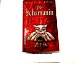 Bild des Verkufers fr Die Schamanin : Roman. Aus dem Amerikan. von Almuth Carstens zum Verkauf von Antiquariat  Udo Schwrer
