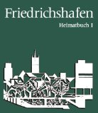 Bild des Verkufers fr Friedrichshafen. Heimatbuch I zum Verkauf von Kepler-Buchversand Huong Bach