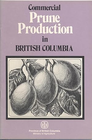 Commercial Prune Production in British Columbia