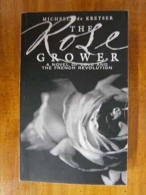 Seller image for THE ROSE GROWER for sale by Uncle Peter's Books