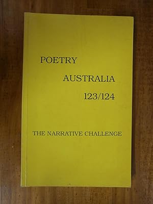 Seller image for POETRY AUSTRALIA (Numbers 123/124): THE NARRATIVE CHALLENGE for sale by Uncle Peter's Books