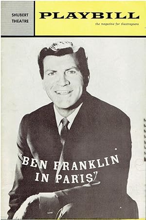 Playbill for "Ben Franklin in Paris" (Play and lyrics by Sidney Michaels, music by Mark Sandrich,...