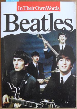 Beatles, The: In Their Own Words