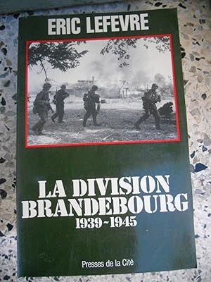 Seller image for La Division Brandebourg 1939-1945 for sale by Frederic Delbos