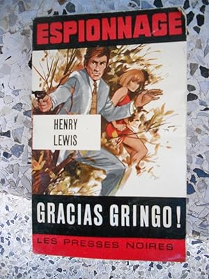 Seller image for Gracias Gringo ! for sale by Frederic Delbos