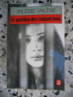 Seller image for Le pavillon des enfants fous for sale by Frederic Delbos
