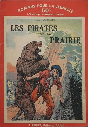 Bild des Verkufers fr Les Pirates de la prairie zum Verkauf von Bouquinerie L'Ivre Livre