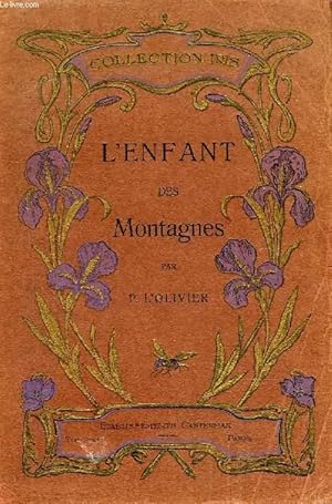 Seller image for L'ENFANT DES MONTAGNES for sale by Le-Livre