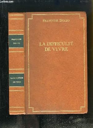 Bild des Verkufers fr La difficult de vivre. zum Verkauf von Le-Livre