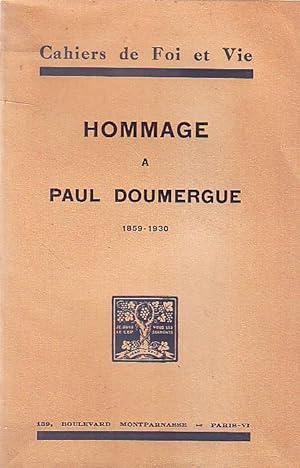 Hommage à Paul Doumergue 1859-1930