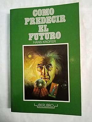Image du vendeur pour COMO PREDECIR EL FUTURO mis en vente par Gibbon Libreria