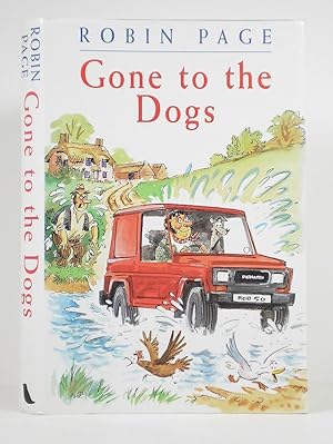 Seller image for Gone to the Dogs for sale by Banjo Booksellers, IOBA