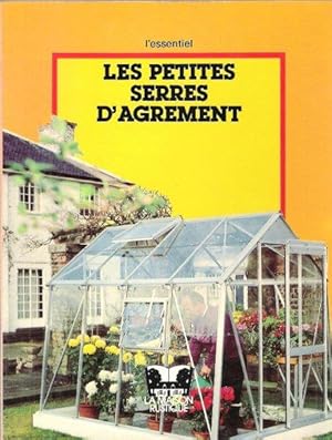 Seller image for Les Petites Serres D'agrment for sale by Au vert paradis du livre