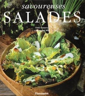 Imagen del vendedor de Savoureuses Salades : L'art De Cultiver et De Prparer Les Salades a la venta por Au vert paradis du livre