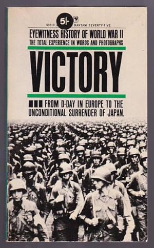 EYEWITNESS HISTORY OF WORLD WAR II - Vol 4 Victory