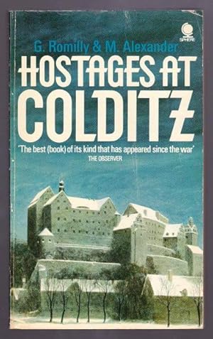 HOSTAGES AT COLDITZ (first published as The Privileged Nightmare)