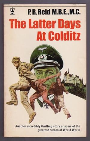 THE LATTER DAYS AT COLDITZ