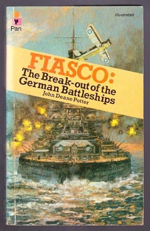 FIASCO - The Break-out of the German Battleships