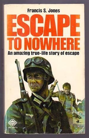 Seller image for ESCAPE TO NOWHERE for sale by A Book for all Reasons, PBFA & ibooknet