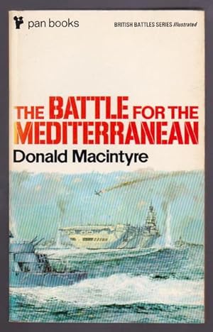 THE BATTLE FOR THE MEDITERRANEAN