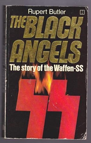 Immagine del venditore per THE BLACK ANGELS - The Story of the Waffen-SS venduto da A Book for all Reasons, PBFA & ibooknet