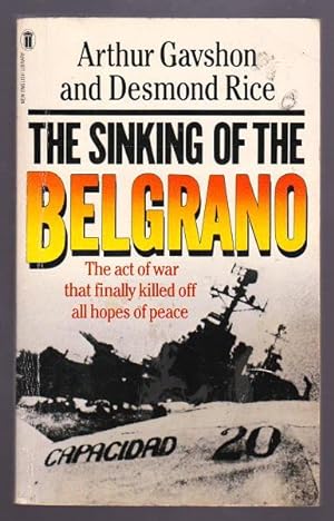 Seller image for THE SINKING OF THE BELGRANO for sale by A Book for all Reasons, PBFA & ibooknet