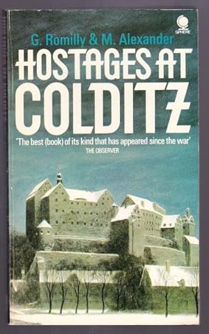 HOSTAGES AT COLDITZ (first published as The Privileged Nightmare)