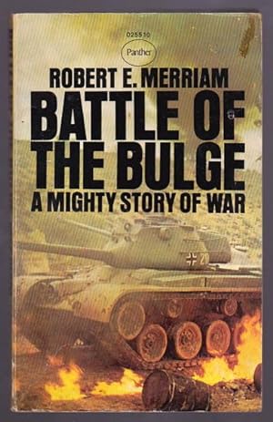 BATTLE OF THE BULGE (previously published as The Battle of the Ardennes)