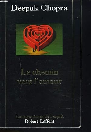 Seller image for LE CHEMIN VERS L'AMOUR for sale by Le-Livre