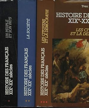 Bild des Verkufers fr HISTOIRE DES FRANCAIS XIXe-XXE SIECLES. EN 3 TOMES. TOME I. UN PEUPLE ET SON PAYS. TOMS II. LA SOCIETE. TOMES III. LES CITOYENS ET LA DEMOCRATIE. zum Verkauf von Le-Livre