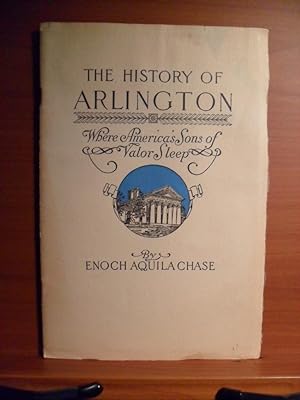 Bild des Verkufers fr The HISTORY of ARLINGTON zum Verkauf von Rose City Books