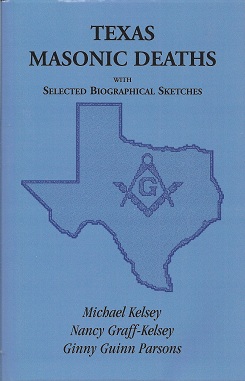 Imagen del vendedor de Texas Masonic Deaths: With Selected Biographical Sketches a la venta por Storbeck's