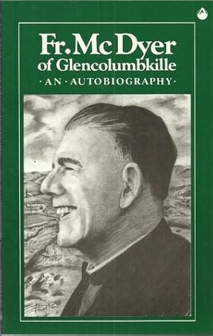 Fr. McDyer of Glencolumbkille An Autobiography.