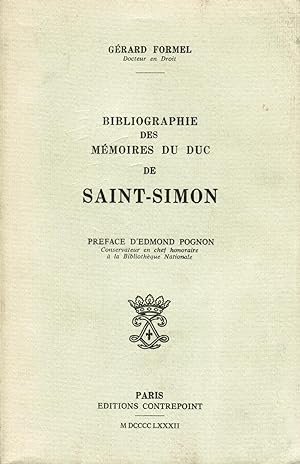 Bibliographie descriptive des éditions anciennes et des principales éditions modernes des "Mémoir...