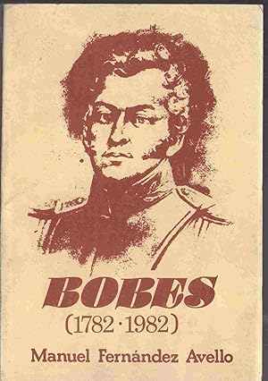 Seller image for BOBES 1782 - 1982 for sale by LIBROS OTRA MIRADA