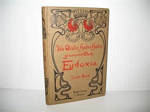 Bild des Verkufers fr Eudoxia, die Kaiserin: Ein Zeitgemlde aus dem fnften Jahrhundert. Zweiter Band. Gesammelte Werke: 1. Serie: 10. Band; zum Verkauf von buecheria, Einzelunternehmen