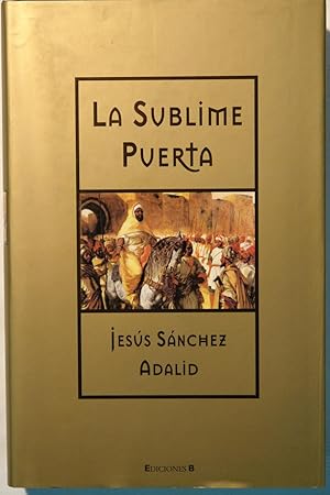 Seller image for La sublime puerta for sale by NOMBELA LIBROS USADOS