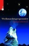 Bild des Verkufers fr Weihnachtsgespenster : Spukgeschichten. ges. und hrsg. von Sabine Prilop zum Verkauf von Antiquariat  Udo Schwrer