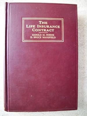 Bild des Verkufers fr The Life Insurance Contract zum Verkauf von P Peterson Bookseller