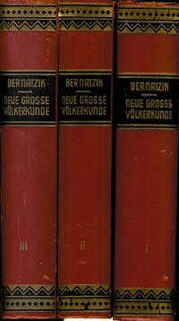 DIE NEUE GROSSE VOLKERKUNDE. Volker und Kulturen der Erde in Wort und Bild. (3 volumes)