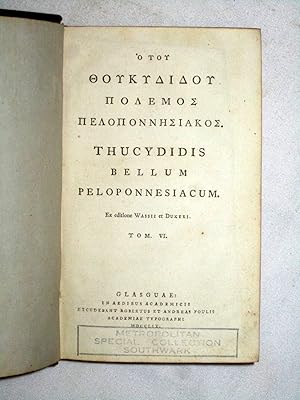 Bellum Peloponnesiacum, Tom VI. Ex editione Wassii et Dukeri.: Thucydides. Thucydidis. Wassii et ...
