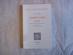 Imagen del vendedor de L'ESPRIT FORT. Publie Avec Une Introduction et Des Notes Par Colette Scherer. a la venta por Carmarthenshire Rare Books